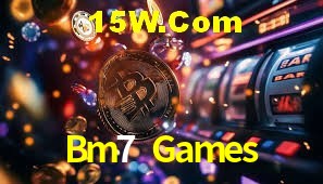 Welcome Bonus Bm7 Games