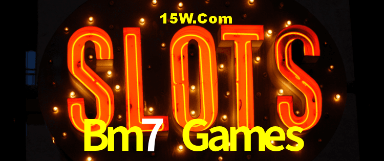 Live Casino Bm7 Games